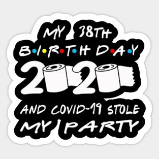 38th Birthday Quarantine Sticker